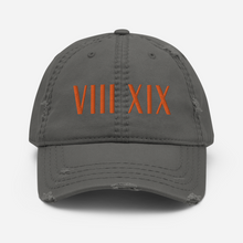 Load image into Gallery viewer, VIII XIX Distressed Dad Hat