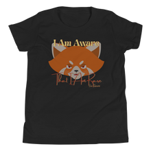 Load image into Gallery viewer, I Am Aware That I Am Rare (Youth)