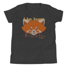 Load image into Gallery viewer, I Am Aware That I Am Rare (Youth)