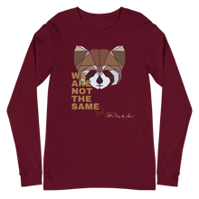 Load image into Gallery viewer, We Are Not The Same Long Sleeve Tee (Adult)
